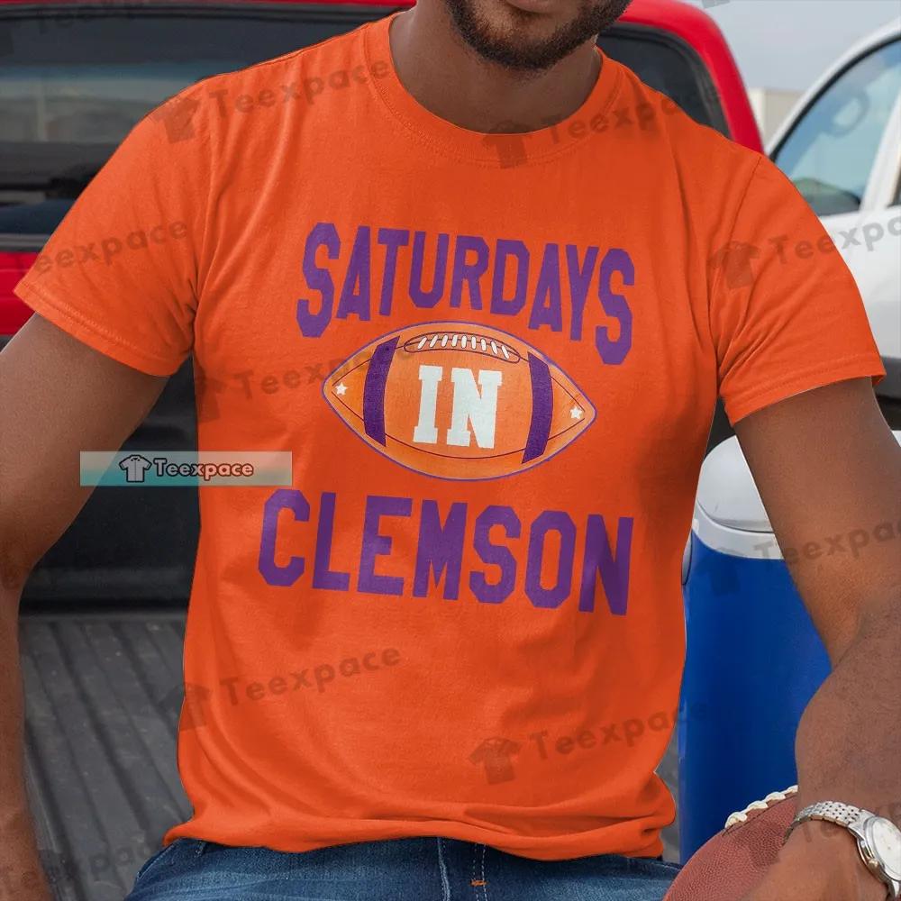 The Tigers Saturday In Clemson Shirt