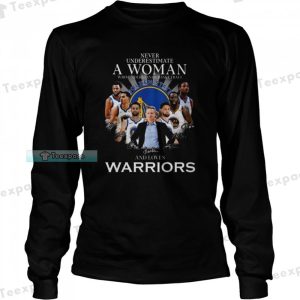 A Woman Who Understand Basketball And Love Warriors Long Sleeve Shirt