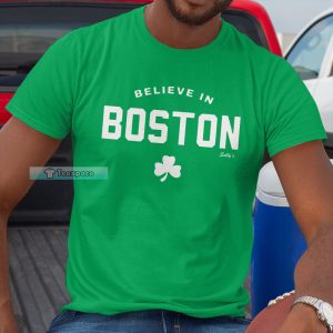 Believe In Boston Shirt Red Sox