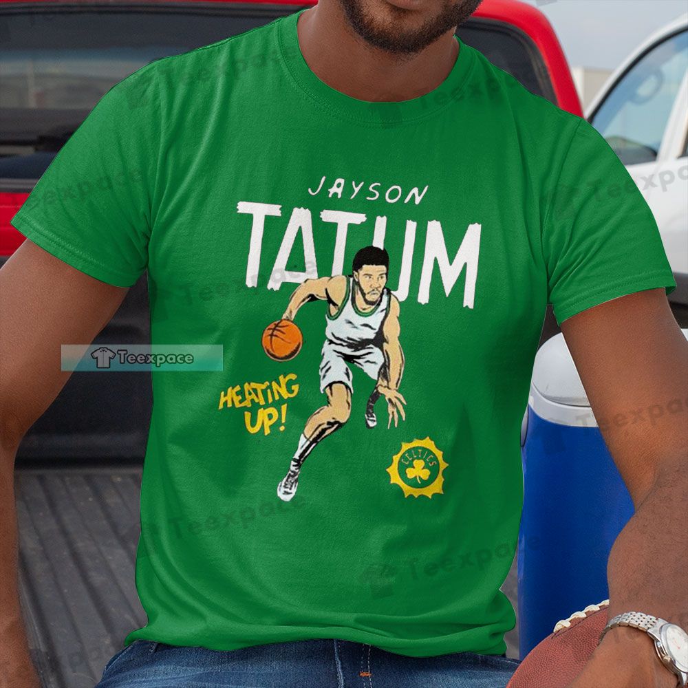 Boston Celtics Heating Up Tatum Unisex T Shirt
