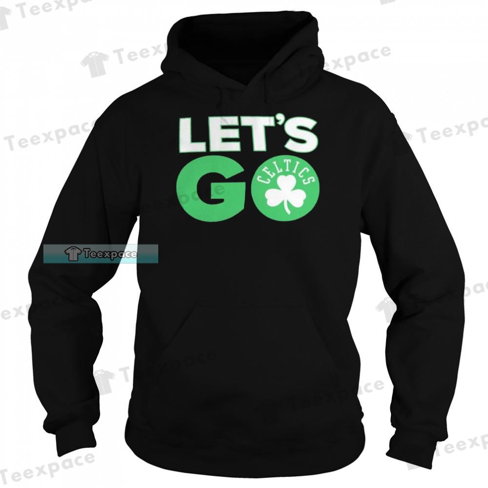 Boston Celtics Hometown Collection Lets Go Hoodie