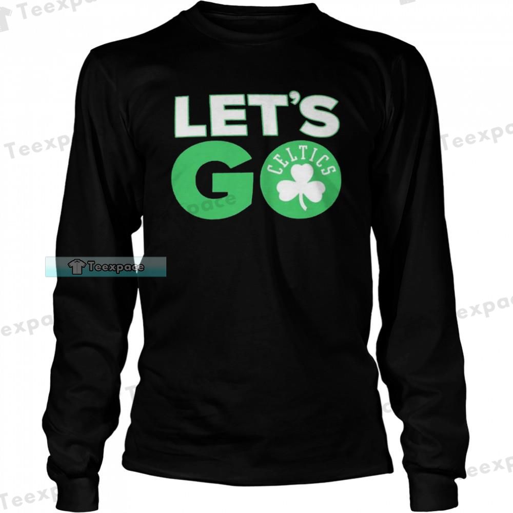 Boston Celtics Hometown Collection Lets Go Long Sleeve Shirt