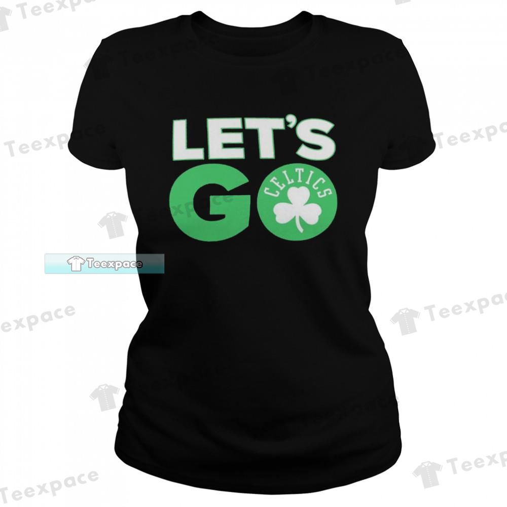 Boston Celtics Hometown Collection Lets Go T Shirt Womens