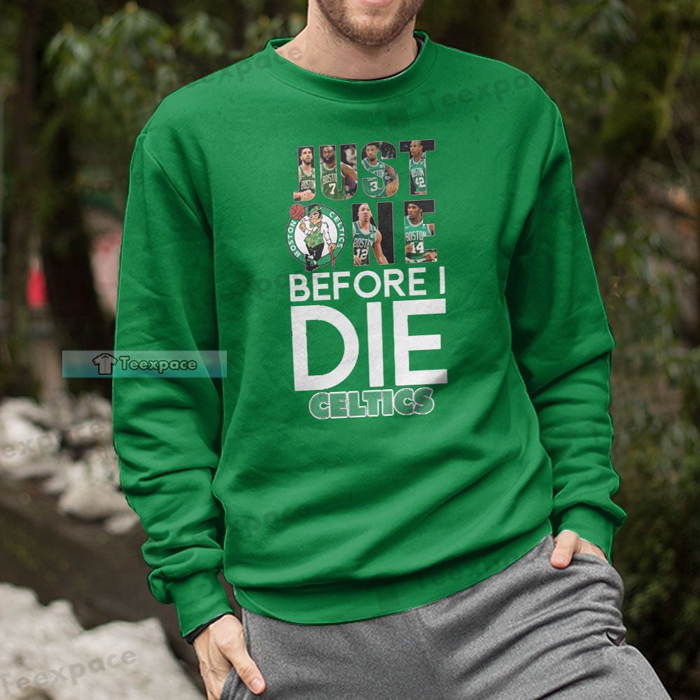 Boston Celtics Legends Just One Sweatshirt
