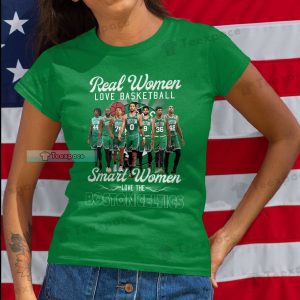 Boston Celtics Real Women Love Basketball T Shirt Womens