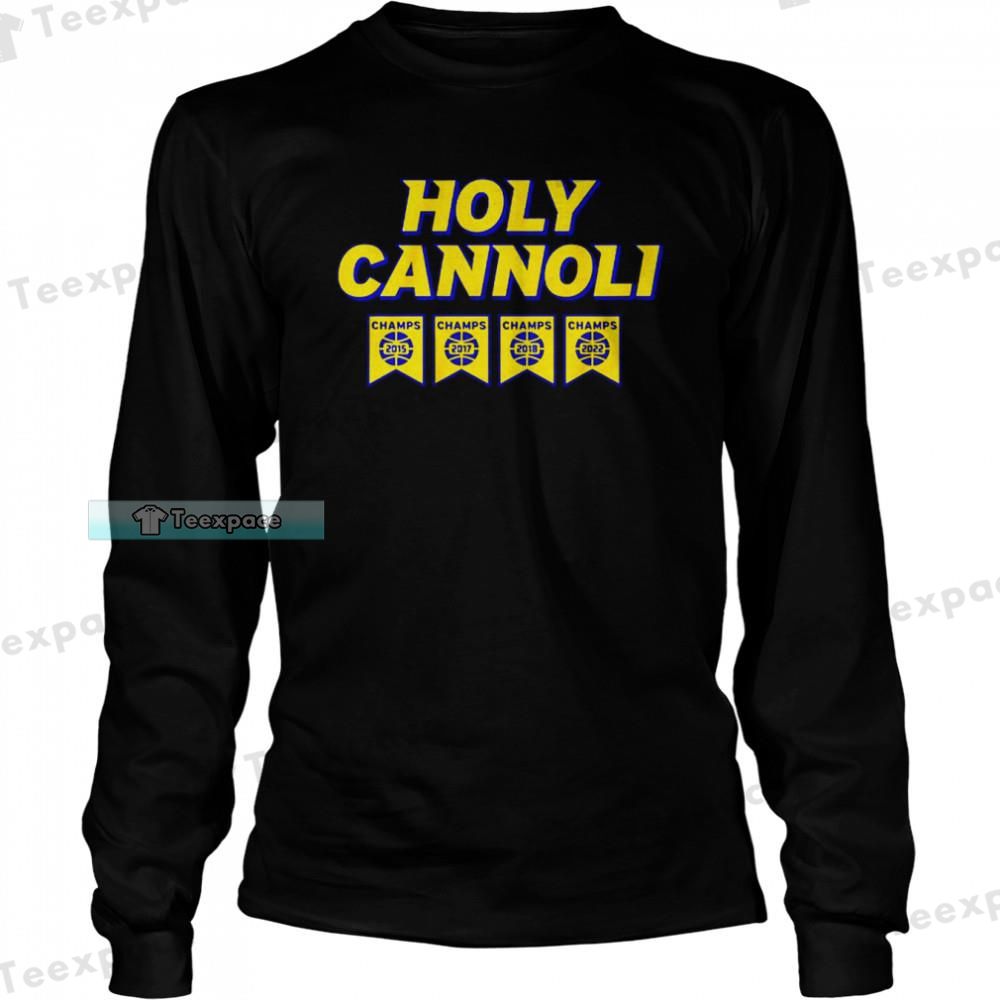 Golden State Warriors Holy Cannoli Champions Long Sleeve Shirt