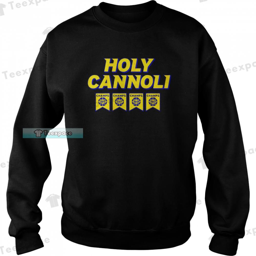 Golden State Warriors Holy Cannoli Champions Sweatshirt