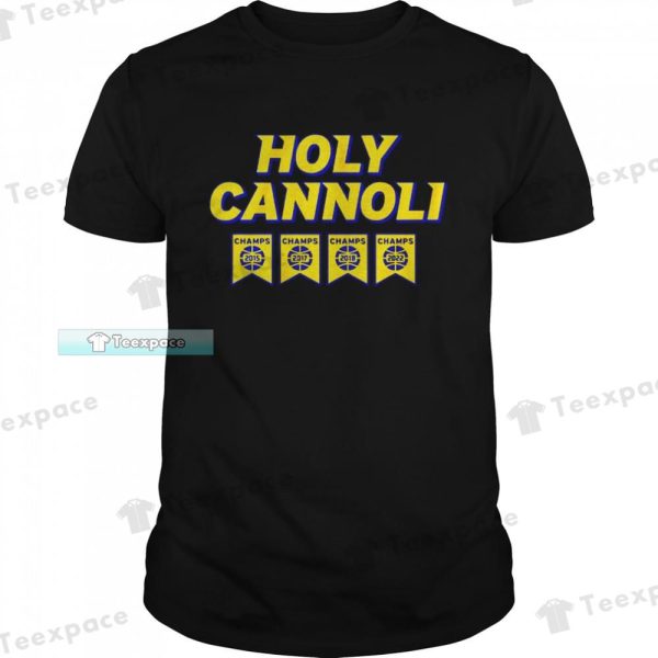Golden State Warriors Holy Cannoli Champions Shirt