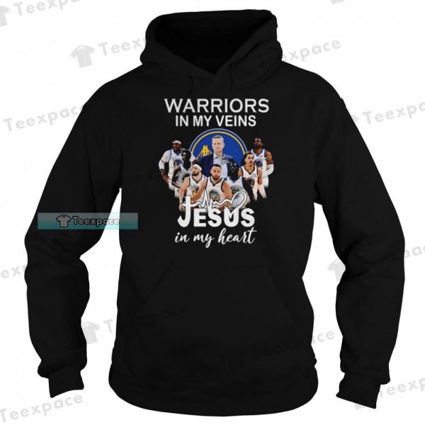 Golden State Warriors In My Veins Jesus In My Heart Shirt