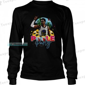 Golden State Warriors Jordan Poole Party Funny Long Sleeve Shirt