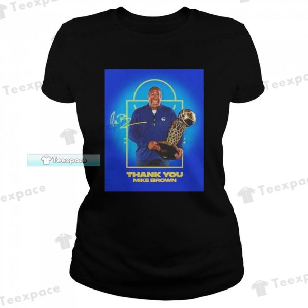 Golden State Warriors Thank You For The Memories Coach Mike Brown Shirt