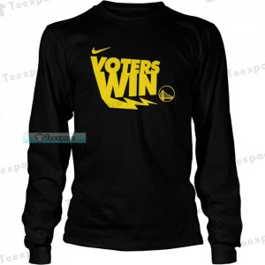 Golden State Warriors Voters Win Warriors Long Sleeve Shirt