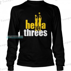 Hella Threes Golden State Warriors Long Sleeve Shirt