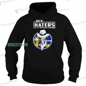 Hey Haters Mickey Golden State Warriors Shirt