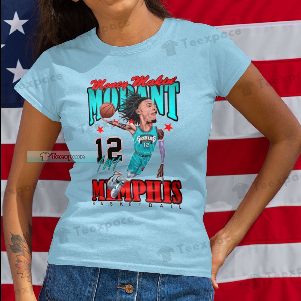 Memphis Grizzlies Money Makin Morant T Shirt Womens