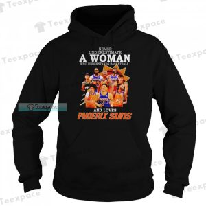 Never Underestimate A Woman Phoenix Suns Signatures Shirt