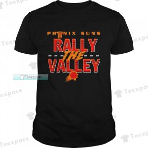 Phoenix Suns Basketball Rally The Valley Unisex T Shirt