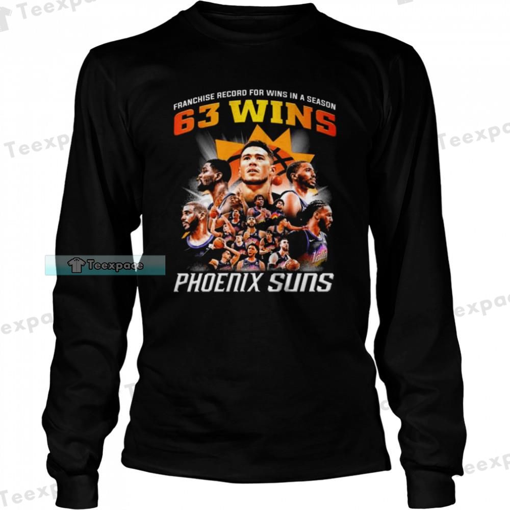Phoenix Suns Franchise Record For Wins In A Season 63 Wins Long Sleeve Shirt