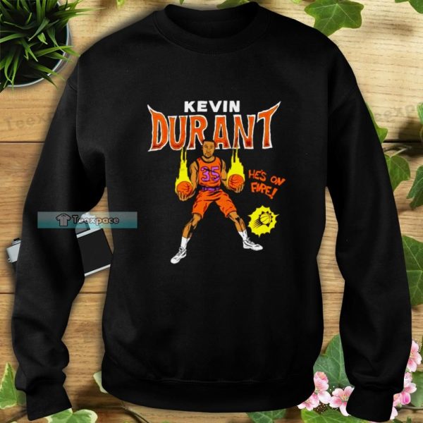 Phoenix Suns Kevin Durant He’s On Fire Shirt