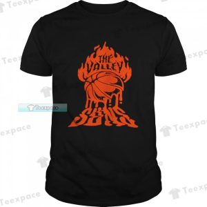 Phoenix Suns The Valley Suns Fire Unisex T Shirt