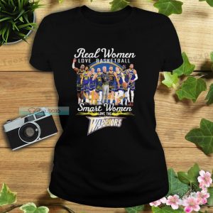 Real Women Love Basketball Smart Women Love The Warriors T Shirt Womens