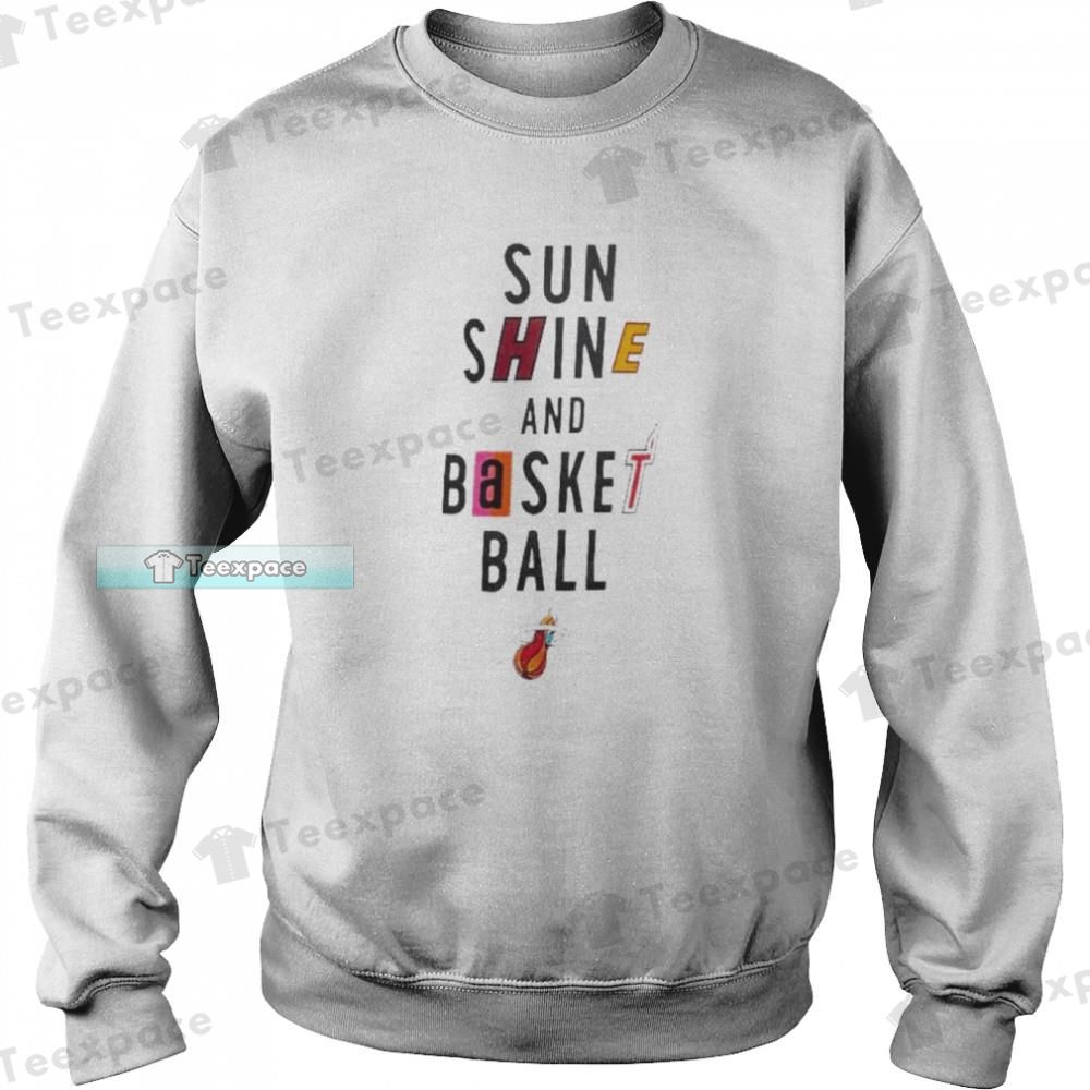 Sunshine And Basketball Miami Heat Sweatshirt