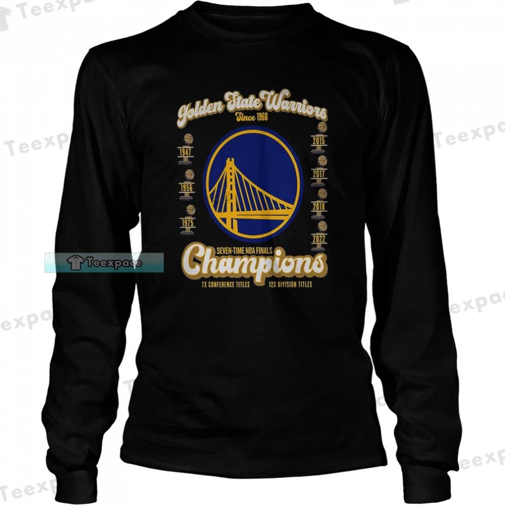 The Seven Time NBA Finals Champions Of Golden State Warriors Long Sleeve Shirt