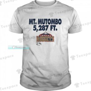 Denver Nuggets Mt. Mutombo 5287 Ft Unisex T Shirt