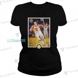Denver Nuggets Nikola Jokic MVP Plaque Signature T Shirt Womens
