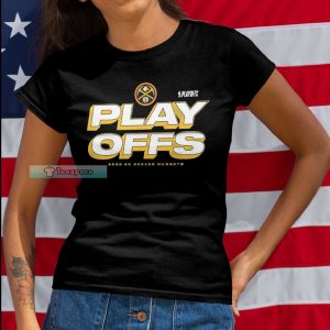 Denver Nuggets Playoffs Fans T Shirt Womens