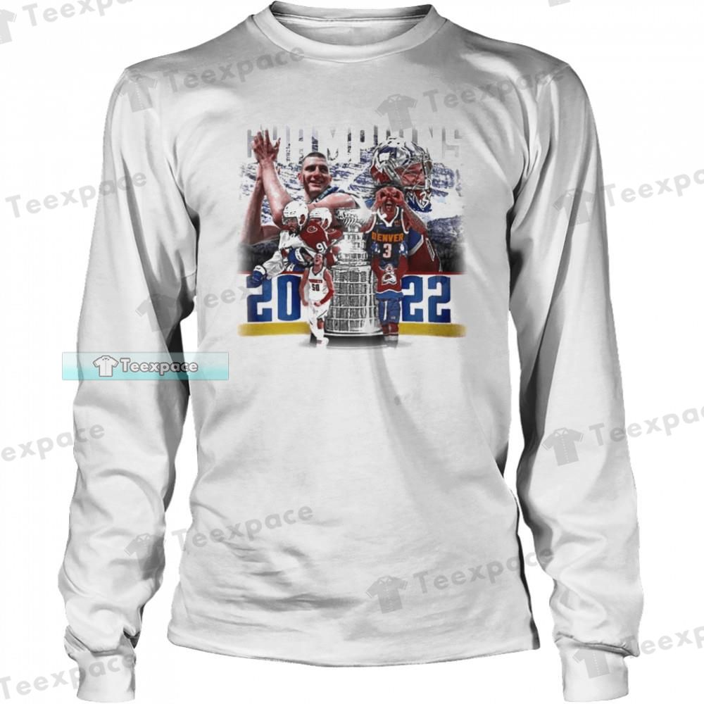 Denver Nuggets Vs Colorado Avalanche 2022 Stanley Cup Champions Long Sleeve Shirt