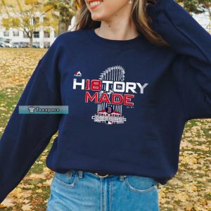 History Made Red Sox Sweatshirt 1