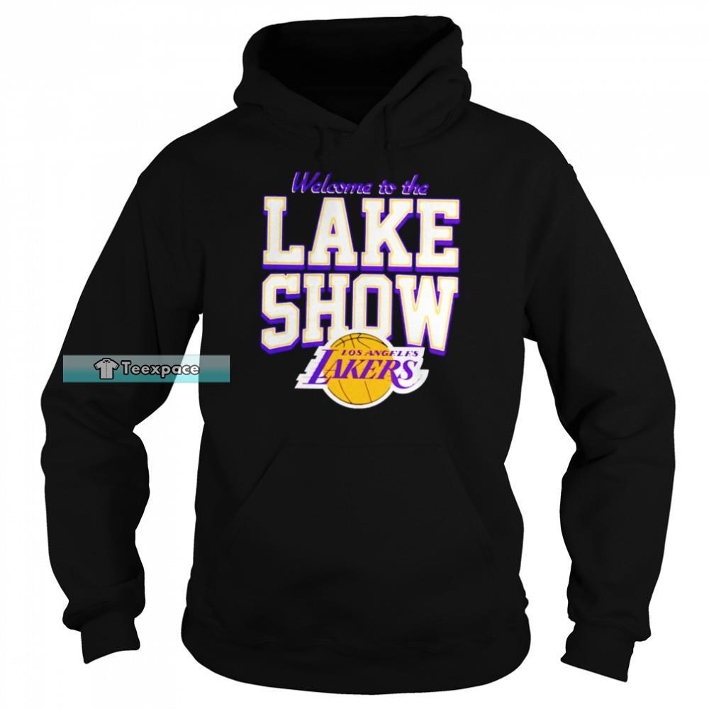 Lakers Welcome To The Lake Show Hoodie
