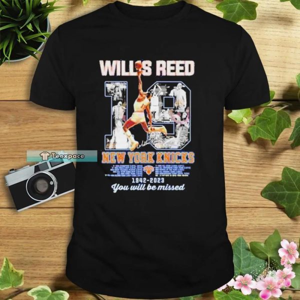 New York Knicks Willis Reed You Will Be Missed Shirt