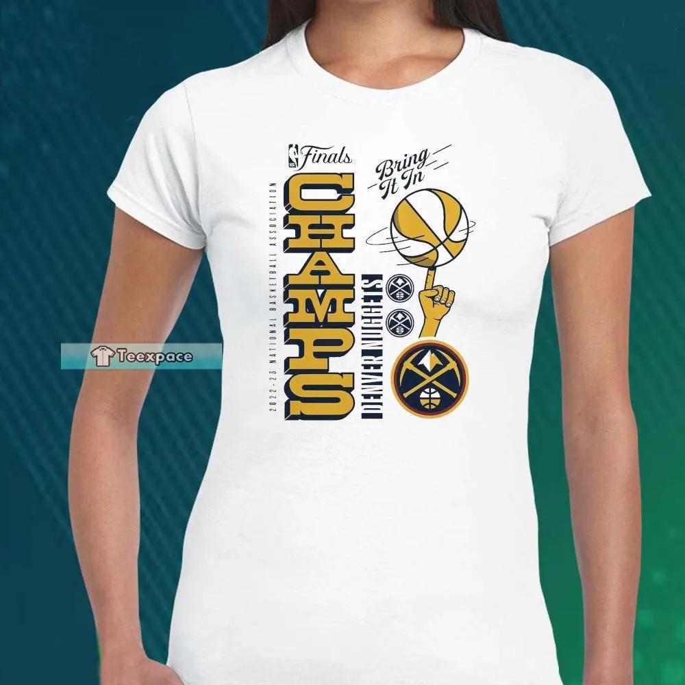 Denver Nuggets Bring It In 2023 NBA Champs Shirt Womens