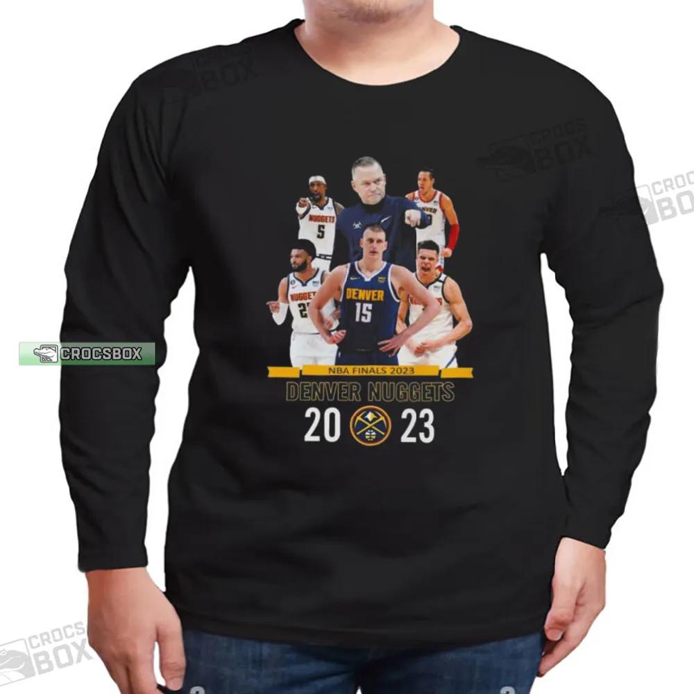Denver Nuggets NBA Finals 2023 Long Sleeve Shirt