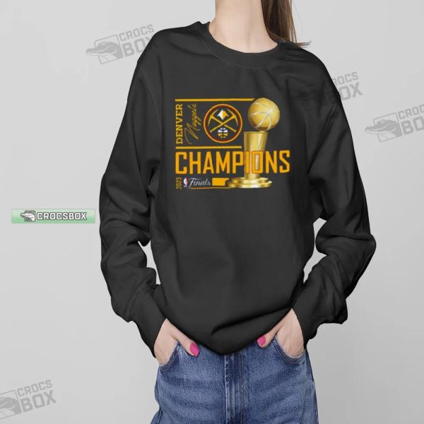 Denver Nuggets NBA Finals Champions 2023 Shirt
