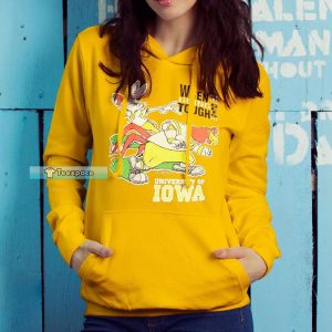 Iowa Hawkeyes When The Going Gets Tough Hoodie
