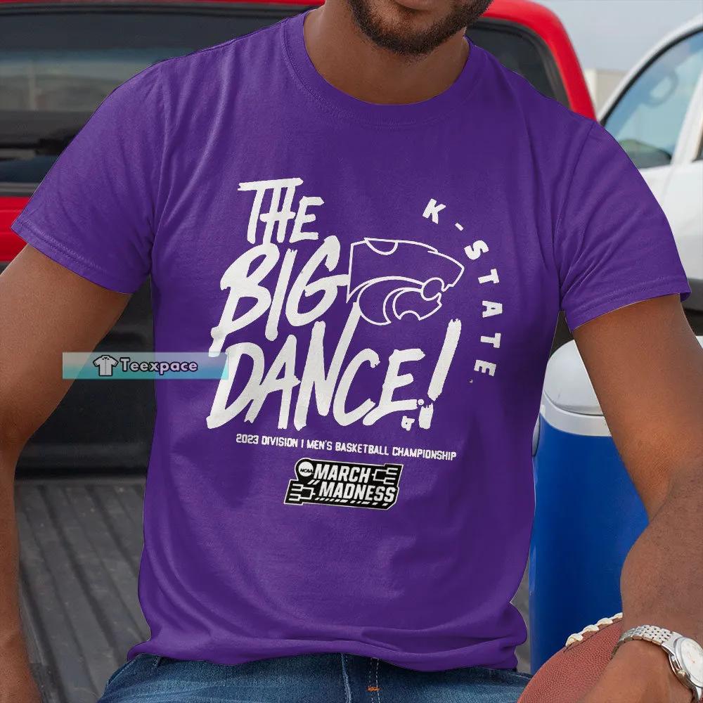 Kansas State Wildcats The Big Dance Unisex T Shirt
