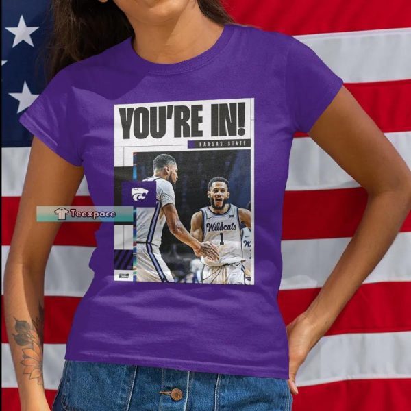 Kansas State Wildcats You’re In Shirt Gifts for K-State fans